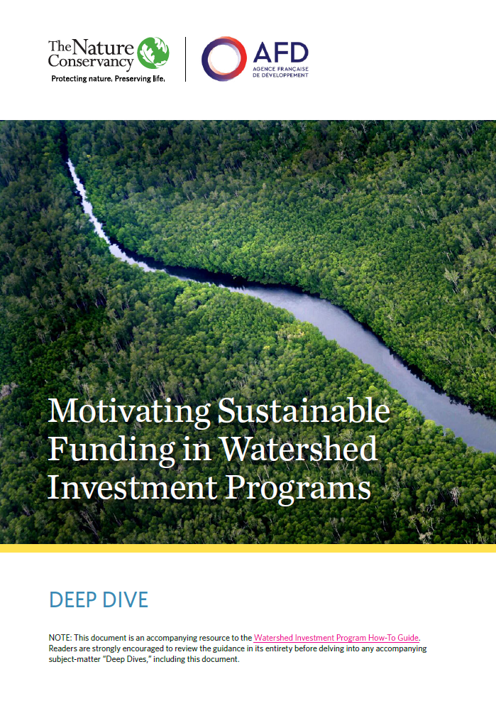 Deep Dive: Motivating Sustainable Funding in Watershed Investment Programs