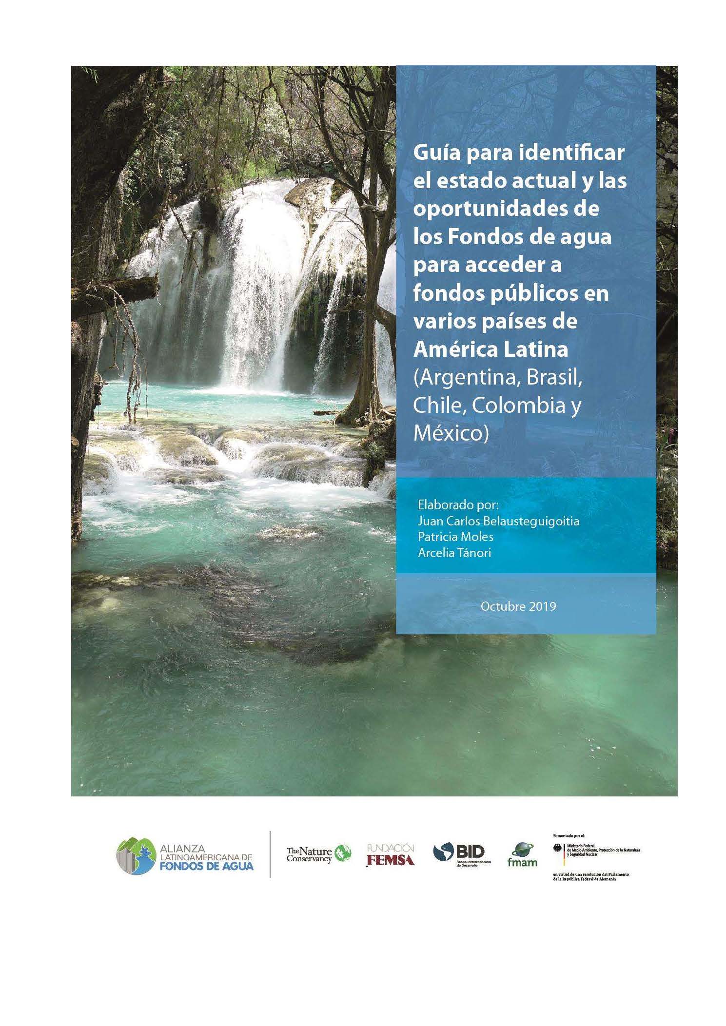 Financing Nature for Water Security: A How-to Guide to Develop Watershed Investment Programs