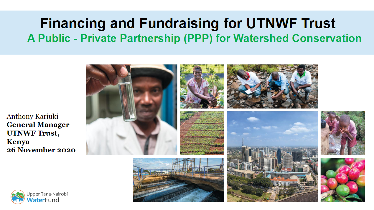 Upper Tana Nairobi Water Fund Financing-Presentation-26 November 2020